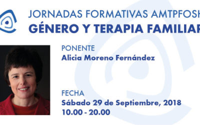 Jornadas formativas AMTPFOSH: Género y Terapia Familiar