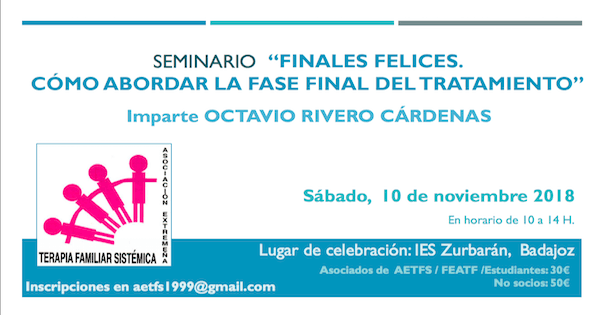 Seminario AETFS: «Finales Felices. Cómo abordar la fase final del tratamiento» con Octavio Rivero