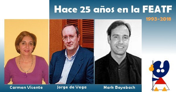 Hace 25 años en la FEATF (2018)