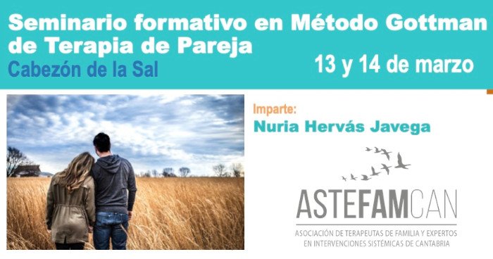 Seminario ASTEFAMCAM: Método Gottman de terapia de pareja