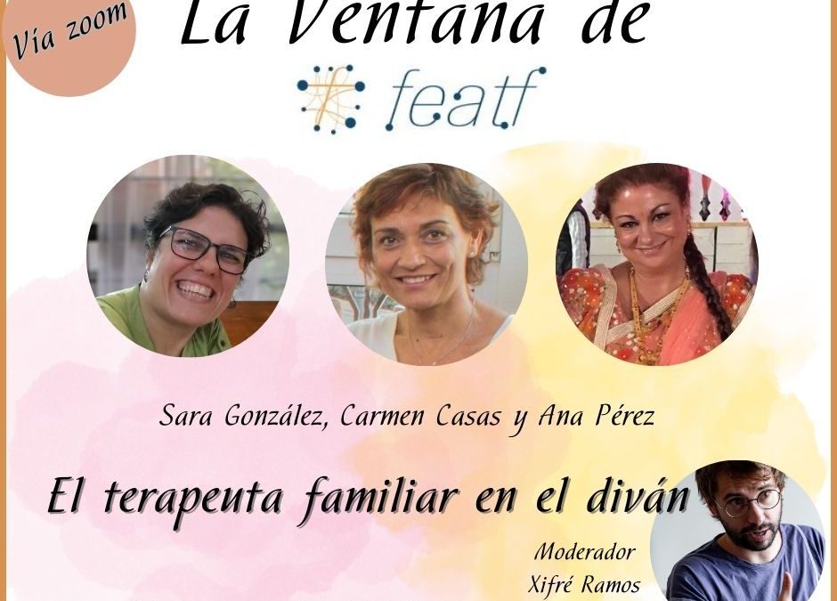 La ventana de FEATF:  El terapeuta familiar en el diván