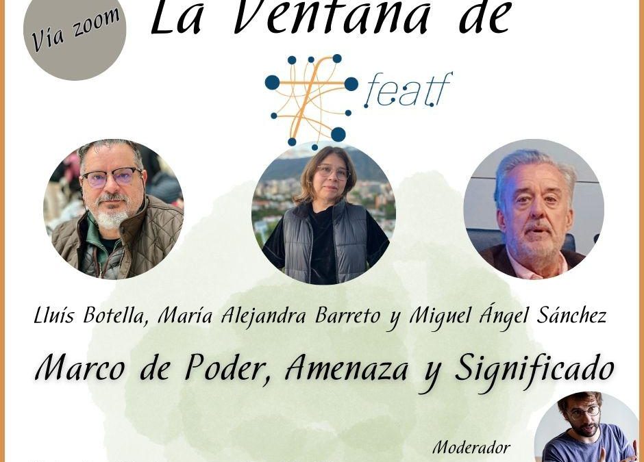 La Ventana de FEATF: Marco de Poder, Amenaza y Significado